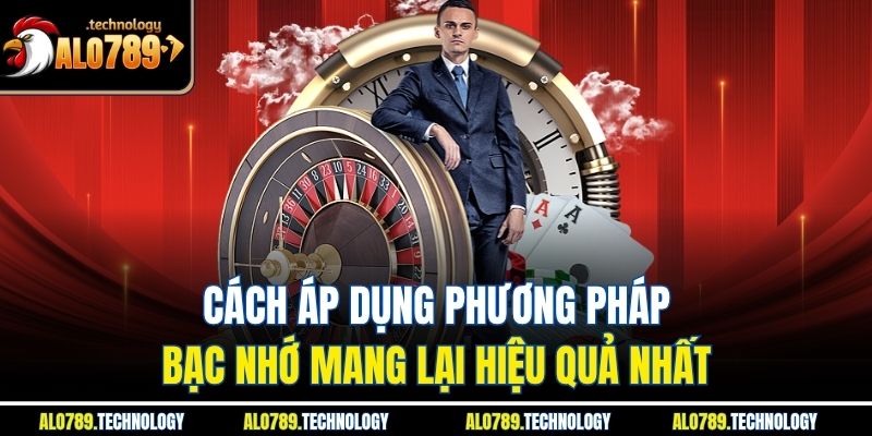Bạc Nhớ Lô Đề Và Bí Quyết Thành Công Cùng Với Alo789 4 Cách áp dụng phương pháp bạc nhớ mang lại hiệu quả nhất